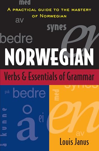 Norwegian Verbs And Essentials of Grammar [Lingua inglese]