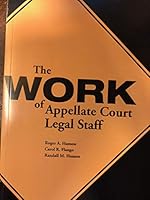 The Work Of Appellate Court Legal Staff 0896562069 Book Cover