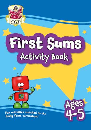 New First Sums Activity Book for Ages 4-5 (Reception) (CGP Primary Fun)
