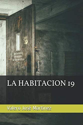 LA HABITACION 19 (Spanish Edition)