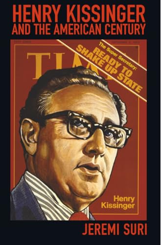 Henry Kissinger and the American Century