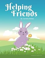 Helping Friends 1964280796 Book Cover