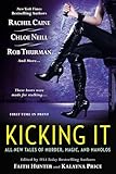 Kicking It: All-New Tales of Murder, Magic and Manolos