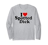 I HEART LOVE SPOTTED DICK