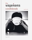 The Wagamama Cookbook (Wagamama Titles)