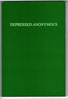 Depressed Anonymous 1564690431 Book Cover