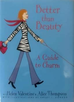 Better than Beauty: A Guide to Charm