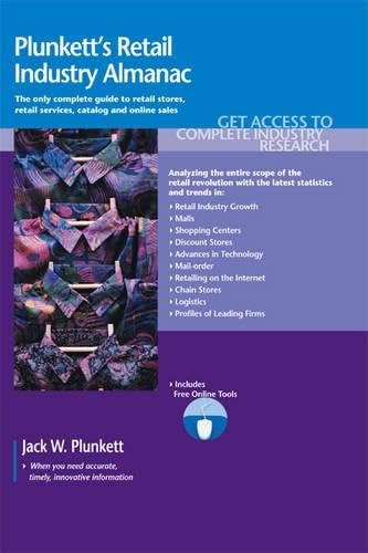 Plunkett's Retail Industry Almanac 2011:Retail Industry Market Research, Statistics, Trends & Leading Companies
