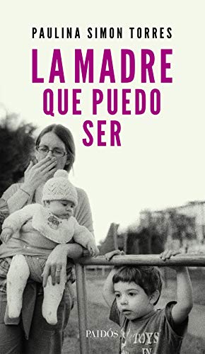 Télécharger La madre que puedo ser (Spanish Edition) Francais PDF