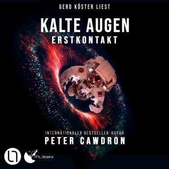Kalte Augen - Erstkontakt, Buch 1 (Ungek&uuml;rzt) - Peter Cawdron Podcast Por  arte de portada