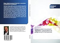 Sleep Related Movement Disorders: Association to Pregnancy & Menopause 3639667190 Book Cover