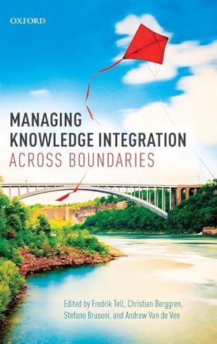 Managing Knowledge Integration Across Boundaries view 2