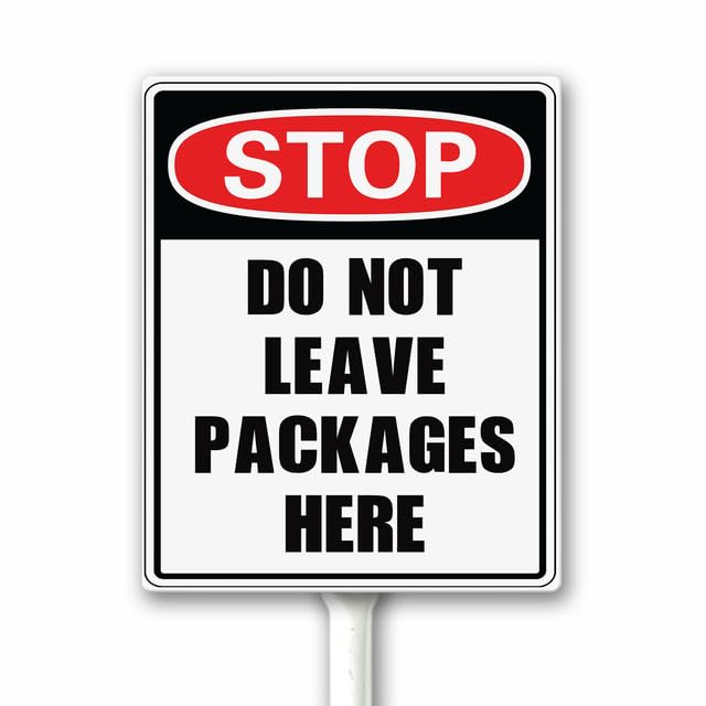 Delivery Signs for Packages Stop Do Not Leave Packages Here Delivery Instructions for My Orders Package Delivery Yard Sign With Stake Rustproof Outdoor Aluminum Sign 12X15 CM
