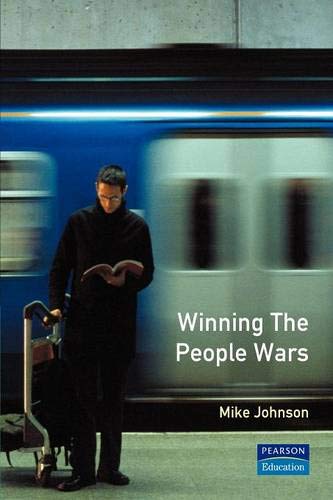 Winning the People Wars: What it takes to acquire and retain the talent you need (Financial Times Series) Hardcover – 22 May 2001