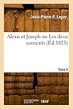  Alexis et Joseph ou Les deux conscrits (Éd.1825)