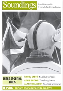 Paperback Soundings These Sporting Times: Issue 13 Autumn 1999 Book