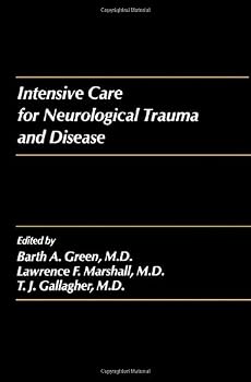 Hardcover Intensive Care for Neurological Trauma and Disease Book