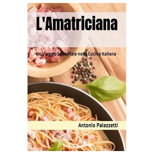 L'Amatriciana: Un Viaggio Sensoriale nella Cucina Italiana