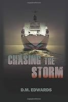 Chasing The Storm (A Julian Sebasst Novel #2) 1475151152 Book Cover