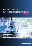Frontiers in Anti-infective Agents: Volume 5