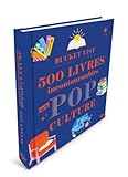  Ma Bucket List spécial livres de la pop culture – 500 livres incontournables - Bucket List – Listes à cocher – Secret Santa – Livre à offrir