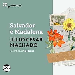 Salvador e Madalena Audiolivro Por J&uacute;lio C&eacute;sar Machado capa
