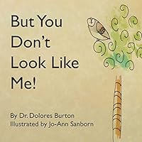But You Don't Look Like Me 150763742X Book Cover