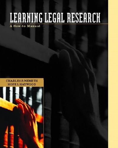 Learning Legal Research: A How-to Manual