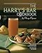 The Harry's Bar Cookbook: Recipes and Reminiscences from the World-Famous Venice Bar and Restaurant