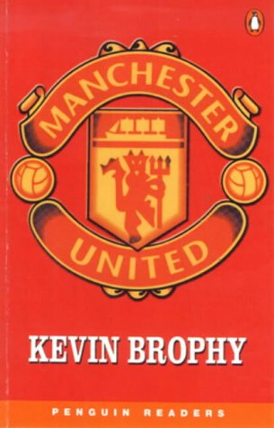 Manchester United (Penguin Readers Level 3)