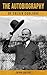 The Autobiography of Calvin Coolidge (English Edition)
