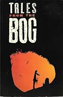 Tales From the Bog Year One B000BJ9QG4 Book Cover
