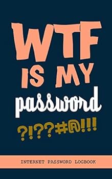WTF Is My Password: Internet Password Logbook