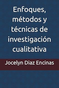 Paperback Enfoques, métodos y técnicas de investigación cualitativa (Spanish Edition) [Spanish] Book