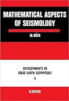 Mathematical Aspects of Seismology 0444406972 Book Cover