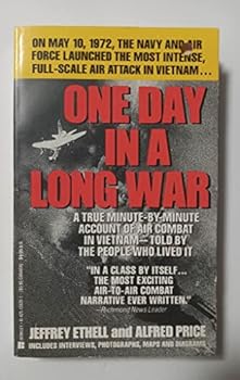 One Day In A Long War: May 10, 1972 Air War, North Vietnam