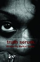 Truth Serum 0985165146 Book Cover