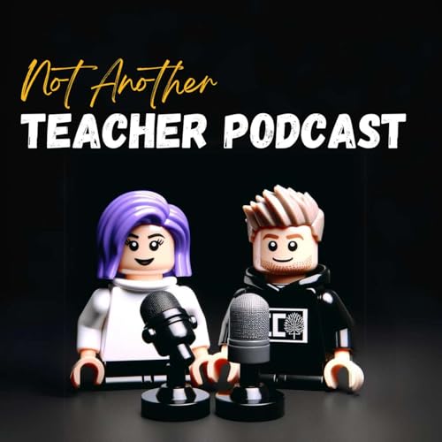 Not Another Teacher Podcast Titelbild