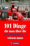  Geschenkbuch Motorsport – 101 Dinge, die man über die Formel 1 wissen muss: Rekorde, Unbekanntes, Spannendes und Kurioses. Das perfekte Geschenk für Formel 1 Fans. (100/101 Dinge ...)