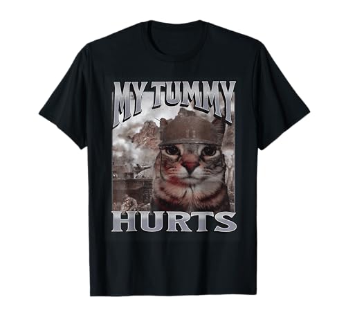 My Tummy Hurts Funny Cat Meme Bootleg Graphic T-Shirt