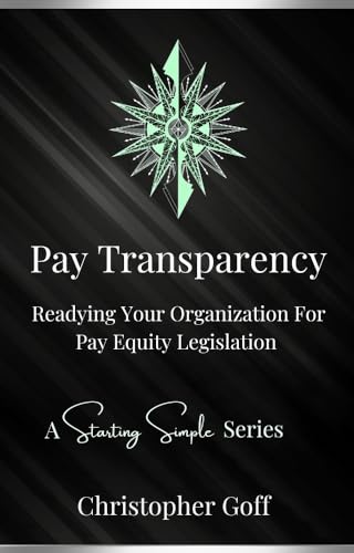 Pay Transparency: Readying Your Organization for Pay Equity Legislation
