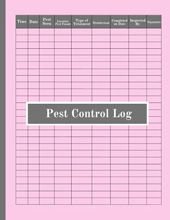 Pest Control Log: Pest Control Log Book with Simple Sheets to Keep ...