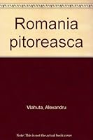 Roma^nia pitoreasca? (Romanian Edition) 9734100092 Book Cover