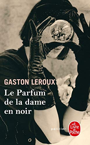 Le Parfum de la dame en noir Le Parfum de la dame en noir