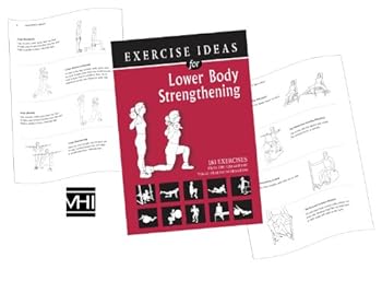 Paperback Exercise Ideas for Lower Body Strengthening (A Five Book Series, Volume 4) Book