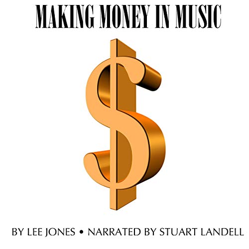 Enjoy Making Money in Music: For the DIY Musician from Lee Jones episode artwork