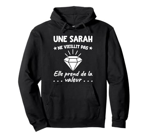 Sarah Valeur | Anniversaire Humour Maman Mère Prénom Sweat à Capuche