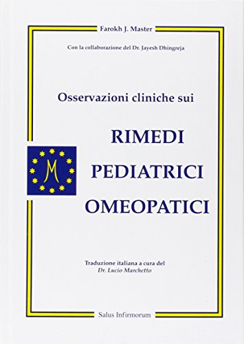  Osservazioni cliniche sui rimedi pediatrici omeopatici