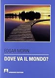 Dove Va Il Mondo? - 2