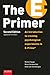 The E-Primer: An Introduction to Creating Psychological Experiments in E-Prime&reg;